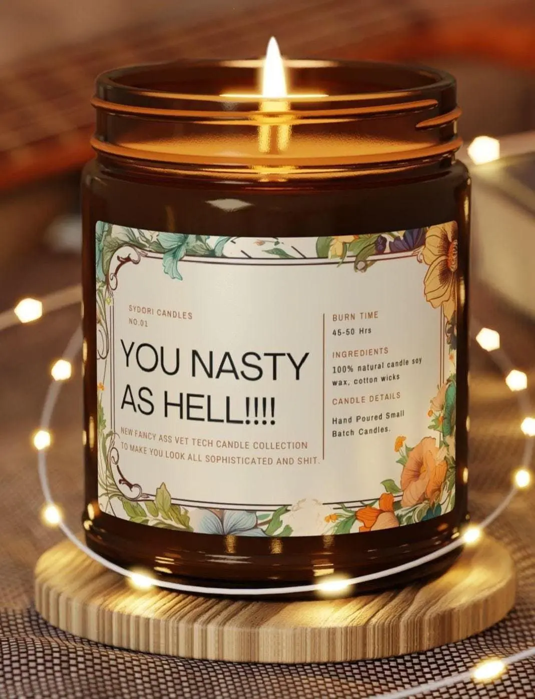 You Nasty As Hell Scented Candle, Funny Quote Soy Candle with Bold Humor, Cheeky Valentine Gift for Friends or Partner