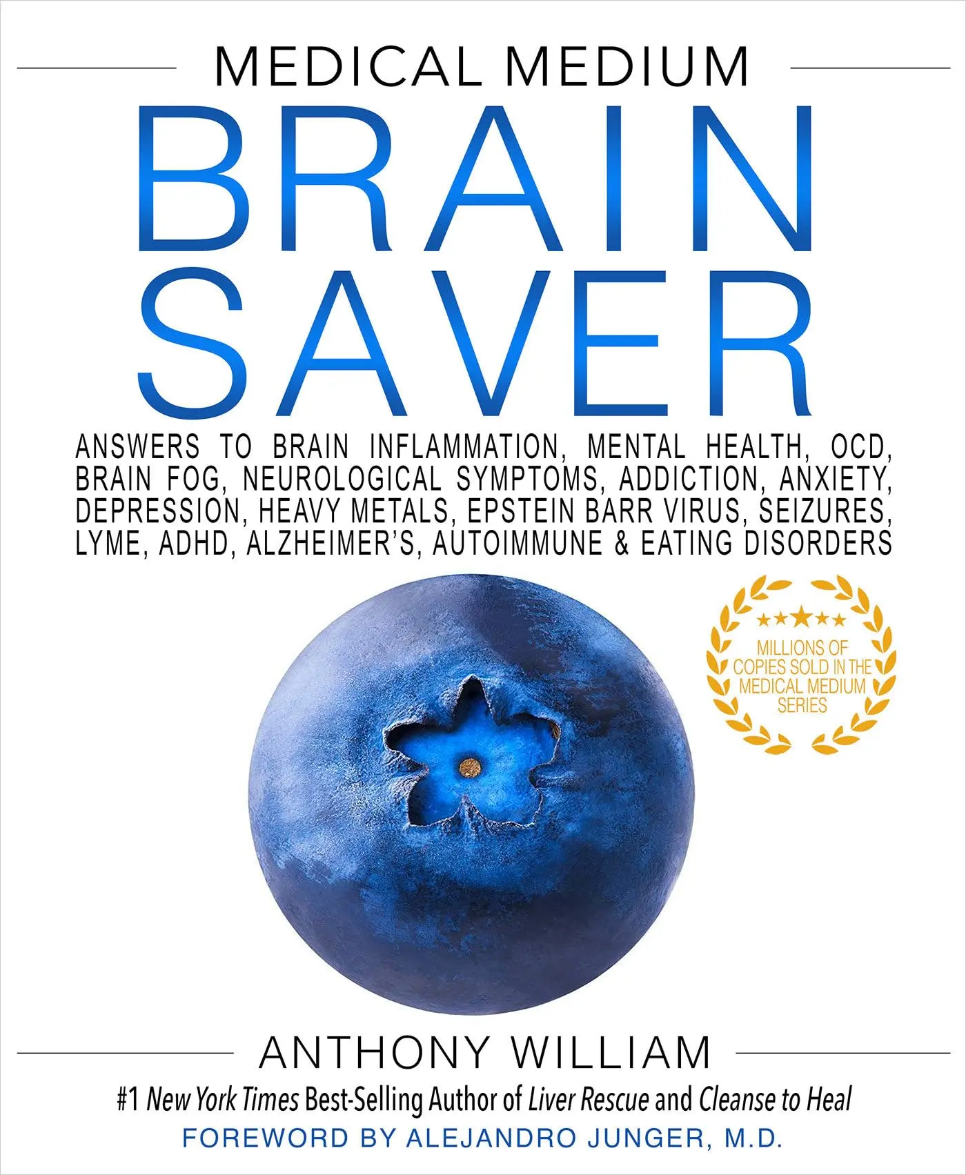 Medical Medium Brain Saver: Answers to Brain Inflammation, Mental Health, Ocd, Brain Fog, Neurological Symptoms, Addiction, Anxiety, Depression, Heavy -- Anthony William - Hardcover