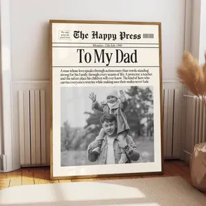 To My Dad Custom Newspaper Print, Personalized Father’s Day Wall Art, Unique Keepsake Gift for Daddy, Custom Photo Poster for Birthday & Christmas