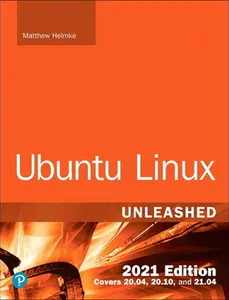 USED-Ubuntu Linux Unleashed 2021 Edition by Helmke, Matthew (Paperback)