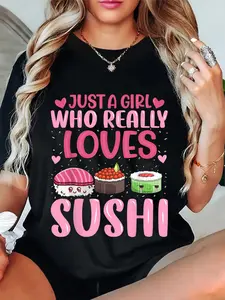 100% Cotton Unisex Japanese Sushi Lover - Just a Girl Who Really Loves Sushi T-Shirt