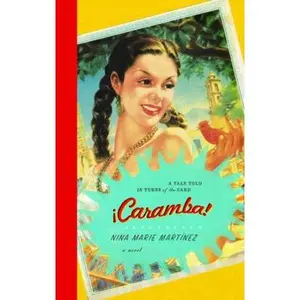 USED-Caramba!: A Tale Told in Turns of the Card by Nina Marie Martinez (Hardcover)