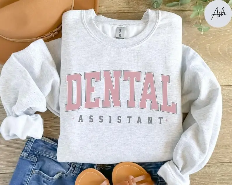 Dental Assistant T Shirt, Cute Dental Assistant Sweatshirt, RDA Gift Crewneck, Dentistry Graduation Graphic Tee, Assistant Appreciation Dental Gift Top