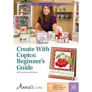 USED-Create with Copics: Beginner's Guide: With Instructor Jennifer Dove by Dove, Jennifer (Unknown)