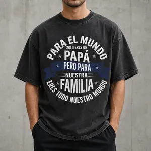 Men's Spanish "Para El Mundo Solo Eres Un Papá" Latino Dad Graphic Cotton Round Neck Short-Sleeve T-Shirt, Oversized Streetwear Casual Top, Father's Day Birthday Gift For Him father first washed Retro