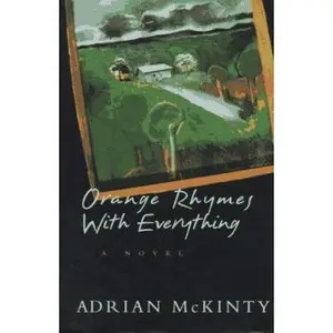 USED Book - Orange Rhymes With Everything by Adrian McKinty (Hardcover) - english