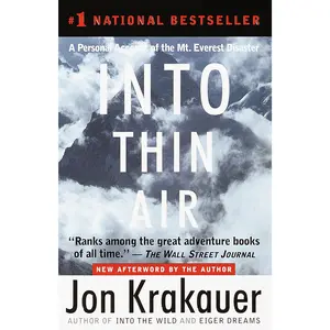 Into Thin Air: A Personal Account of the Mount Everest Disaster -- Jon Krakauer - Paperback