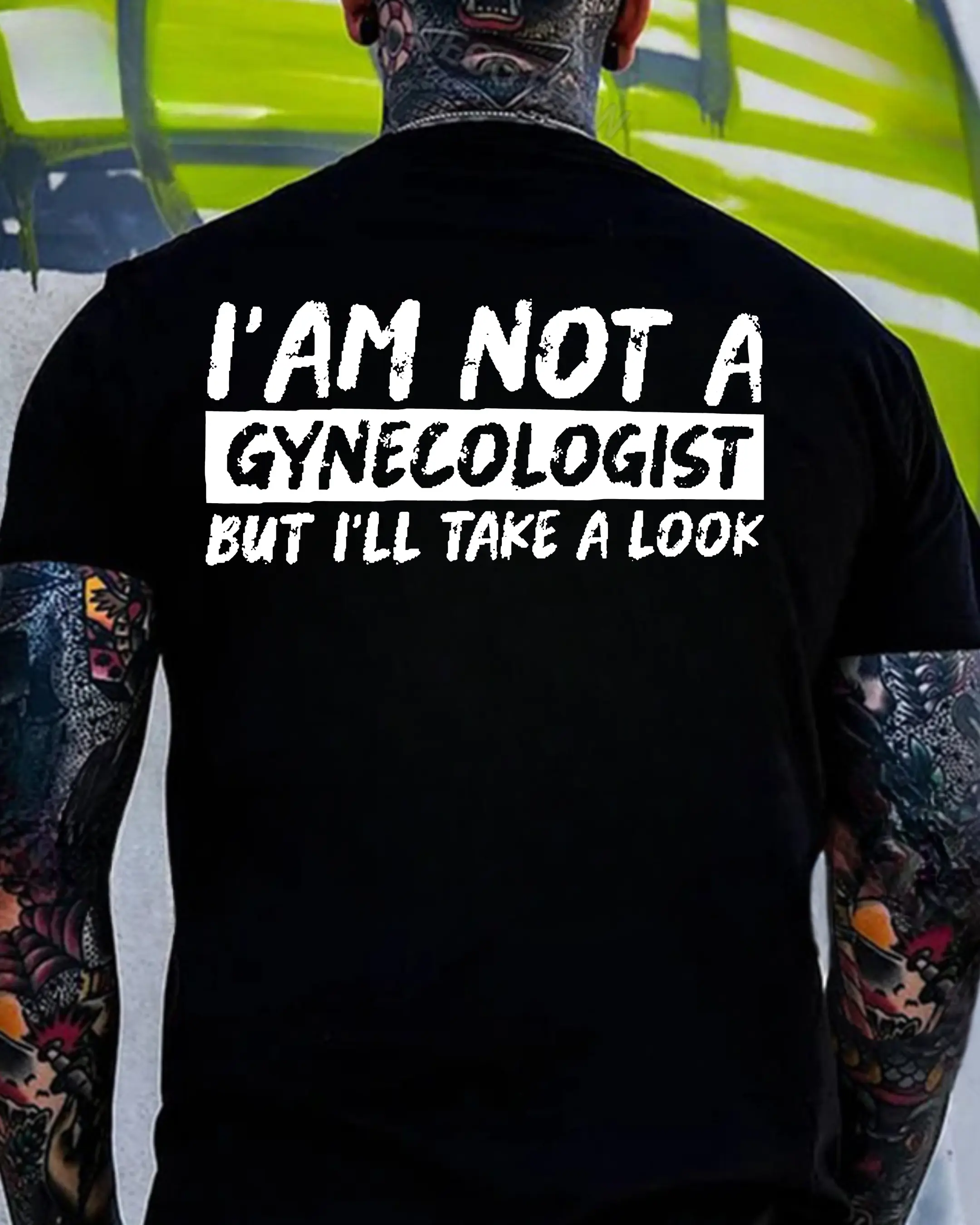 I Am Not A Gynecologist But I'll Take A Look Printed Men's T Shirt, Funny Offensive Joke Hoodie | Crude Graphic Sweatshirt