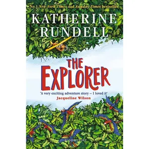 USED-The explorer by Katherine Rundell (Paperback)