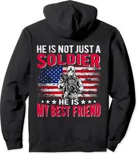 My Best Friend Is A Soldier - Proud Army Friend Buddy Gifts Pullover Hoodie - Braedoncoysp Shop 56B07WSRDTVR