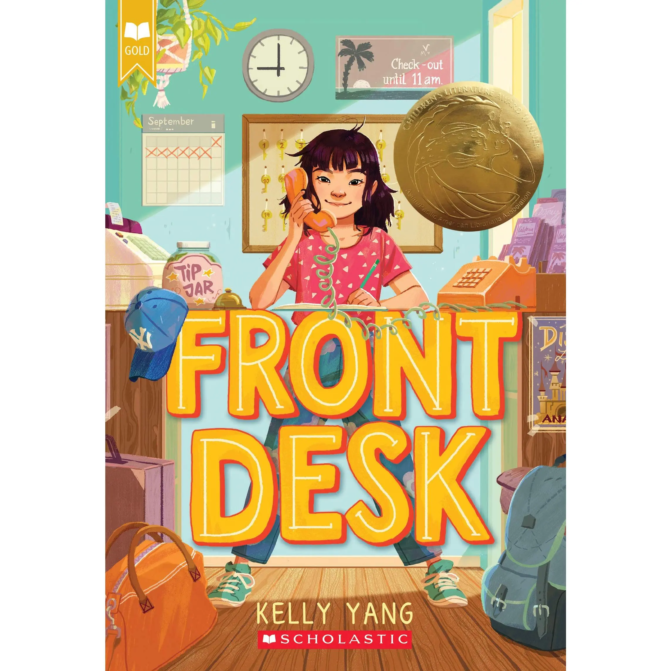 Front Desk (Front Desk ) (Scholastic Gold) -- Kelly Yang - Paperback