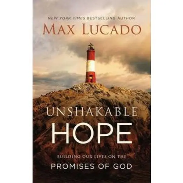 USED-Unshakable Hope: Building Our Lives on the Promises of God by Lucado, Max (Paperback)
