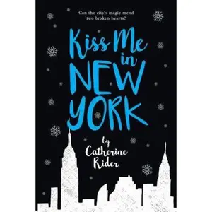 USED-Kiss Me in New York by Rider, Catherine (Hardcover)
