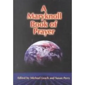 USED-A Maryknoll Book of Prayer by Leach, Michael (Paperback)