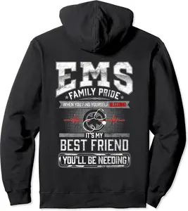 EMT Hoodie Paramedic Quote EMTs Best Friend Funny Saying EMS Pullover Hoodie - 35B07JCL1X3V