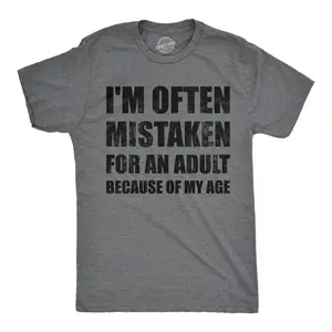 Mens Funny T Shirts Im Often Mistaken for An Adult Because Of My Age Sarcastic Graphic Novelty Tee for Men Mens Funny T Shirts Cool Vintage Fashion T-Shirt Gift Classic Menswear Funny Sarcastic Short Sleeve Dark Grey