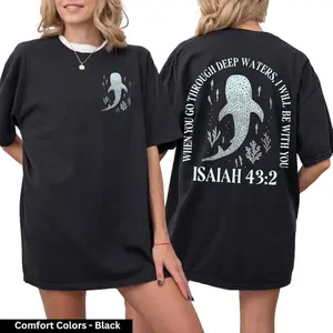 Bible Verse T-shirt | Whale Shark Shirt | Shark Shirt | Jesus T-shirt | Beach Tee | Isaiah 43:2 | Christian Ocean Shirt | Faith t-shirt