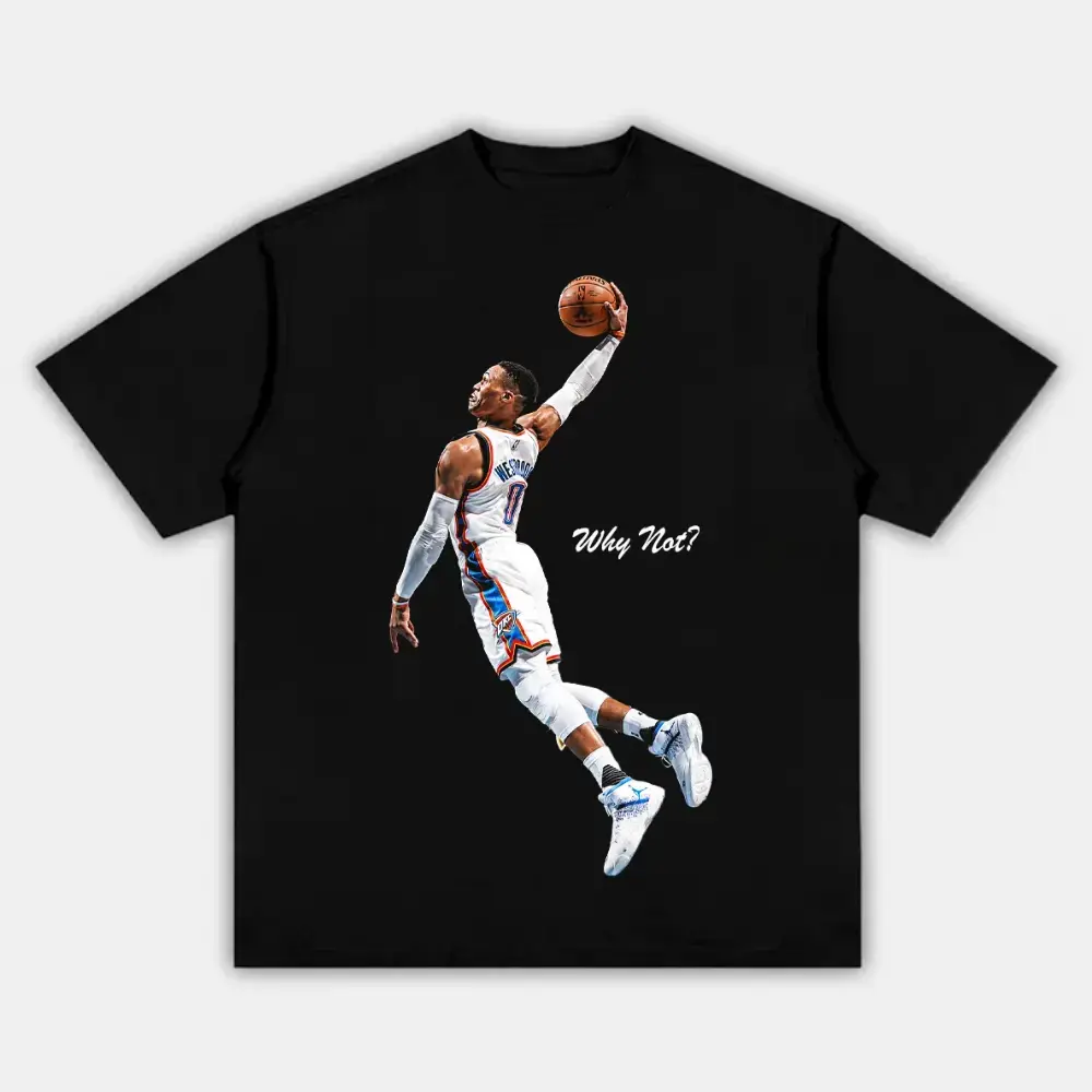 RUSSELL WESTBROOK "WHY NOT?" Basketball Adult and Youth T-Shirt Sweatshirt, Russell Westbrook shirt, graphic t-shirts, Basketball merch, Gift For Fan Basketball Unisex, men's clothing clothes merch, Gift For Women