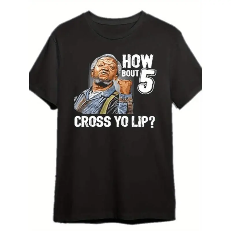 Men's Graphic T-shirt, Sanford and Son Redd Foxx "5 Across Your Lips" Quote, Funny Casual Short-Sleeve Streetwear, Tshirt, Shortsleeve