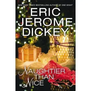USED-Naughtier than Nice by Eric Jerome Dickey (Hardcover)
