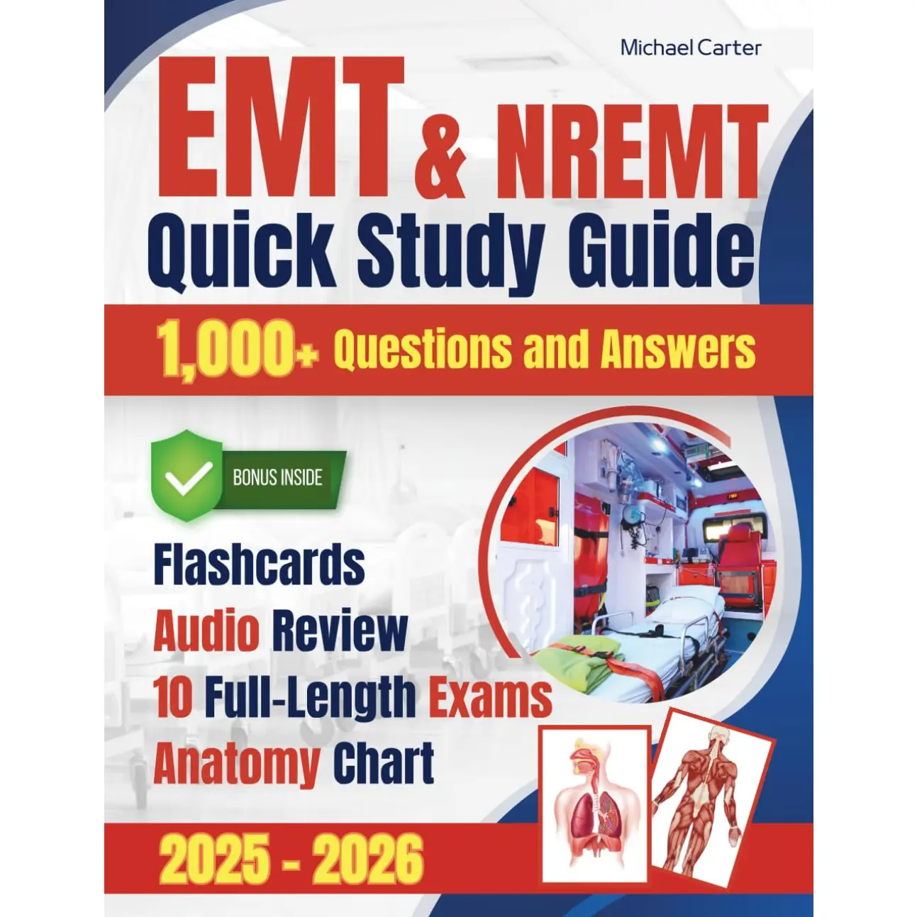 NREMT & EMT All-in-One Exam Prep: 2-Week Guide | Book1: NREMT Review Made Simple | Book2: 1,000+ Questions & Answers