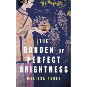 USED-The Garden of Perfect Brightness by Addey, Melissa (Paperback)