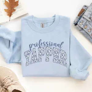 Toile Professional Yapper Short sleeved T-shirt OR Sweatshirt, Born to Yap ,  mental health Cotton Crewneck