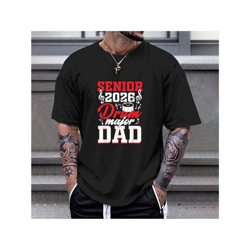 Senior 2026 drum major Dad graduation graduate T-Shirt, 100% Cotton, Single Side Printed, Black Short Sleeve T-shirt, Gift for Family Friends, S-XXXL, 1 pc, Fabric Weight 180g