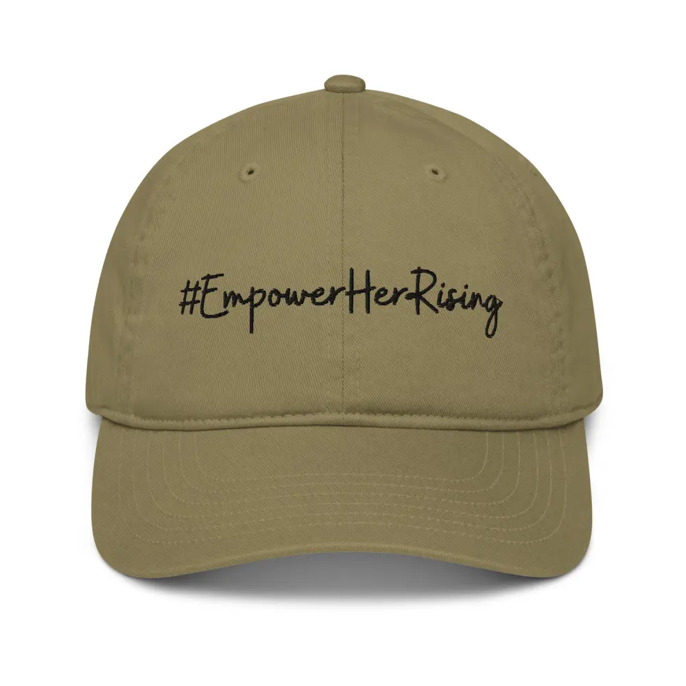 #EmpowerHerRising Embroidered Organic Cotton Dad Hat | Unisex Feminist Cap | Inspirational Empowerment Headwear
