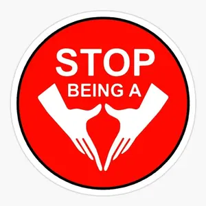 Stop Being a Pussy Sticker VIK