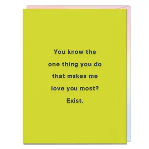 One Thing, Love You Most / Exist Card