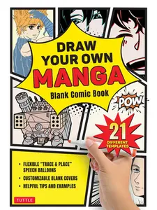 Draw Your Own Manga: Blank Comic Book (with 21 Different Templates) -- Tuttle Studio, Paperback