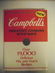 USED-Campbell'S Creative Cooking with Soup by Campbell Soup Company (Hardcover)