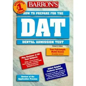 USED-How to Prepare for the Dental Admissions Test (BARRON'S HOW TO PREPARE FOR THE DENTAL ADMISSIONS TEST (DAT)) by Richard Lehman D.D.S. (Paperback)