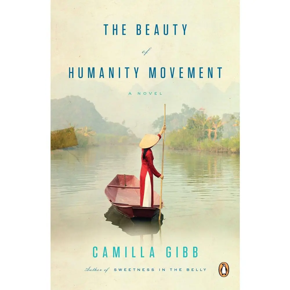 USED-The Beauty of Humanity Movement by Gibb, Camilla (Paperback)
