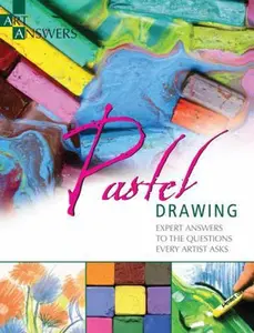 USED-Pastel Drawing: Expert Answers to Questions Every Artist Asks (Art Answers) by Barbara Newton (Paperback)