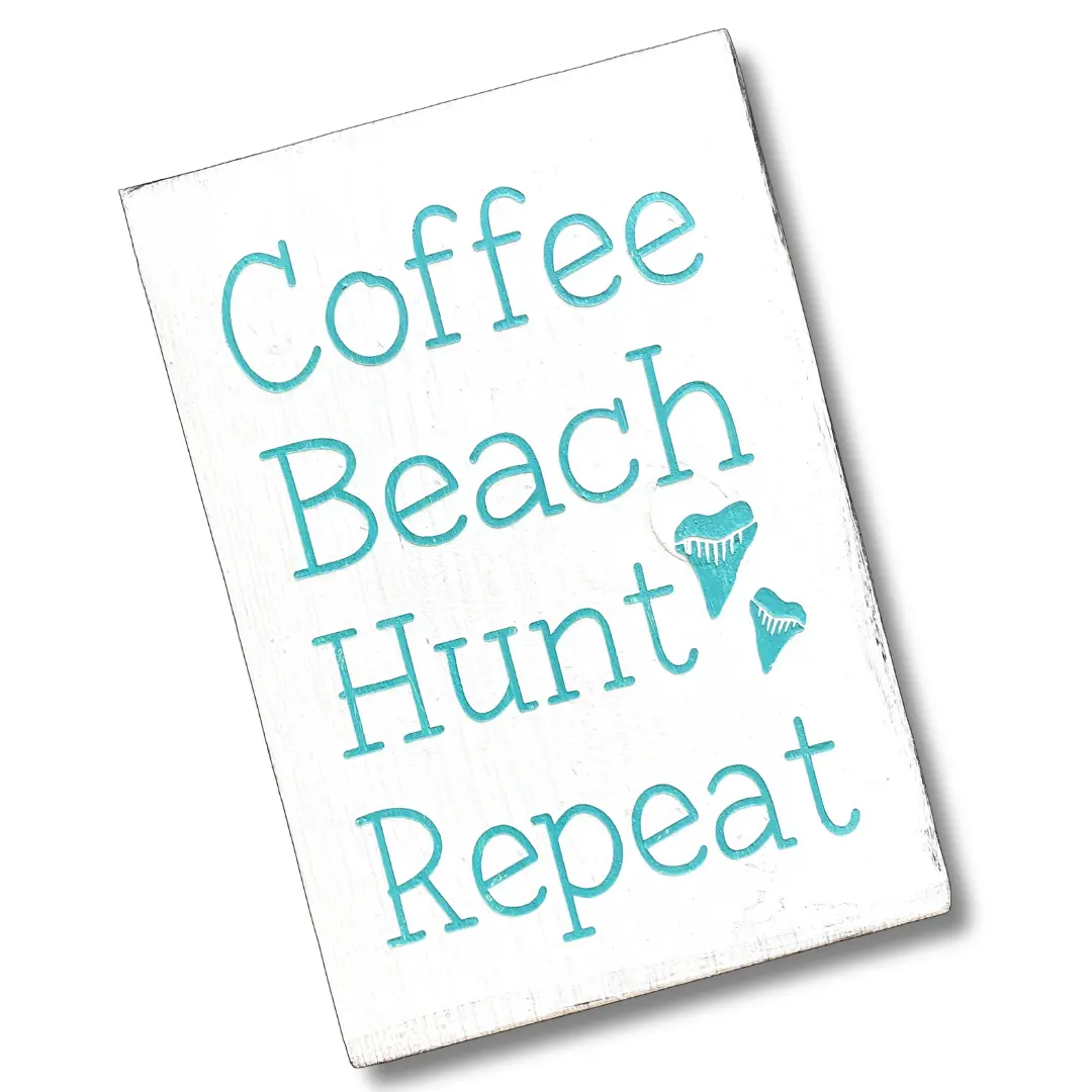 Anchored Soul Designs Coffee Beach Hunt Shark Teeth Repeat Sign Handmade Wooden Coastal Home Decor 8x5.5 Inches with Sawtooth Hanger