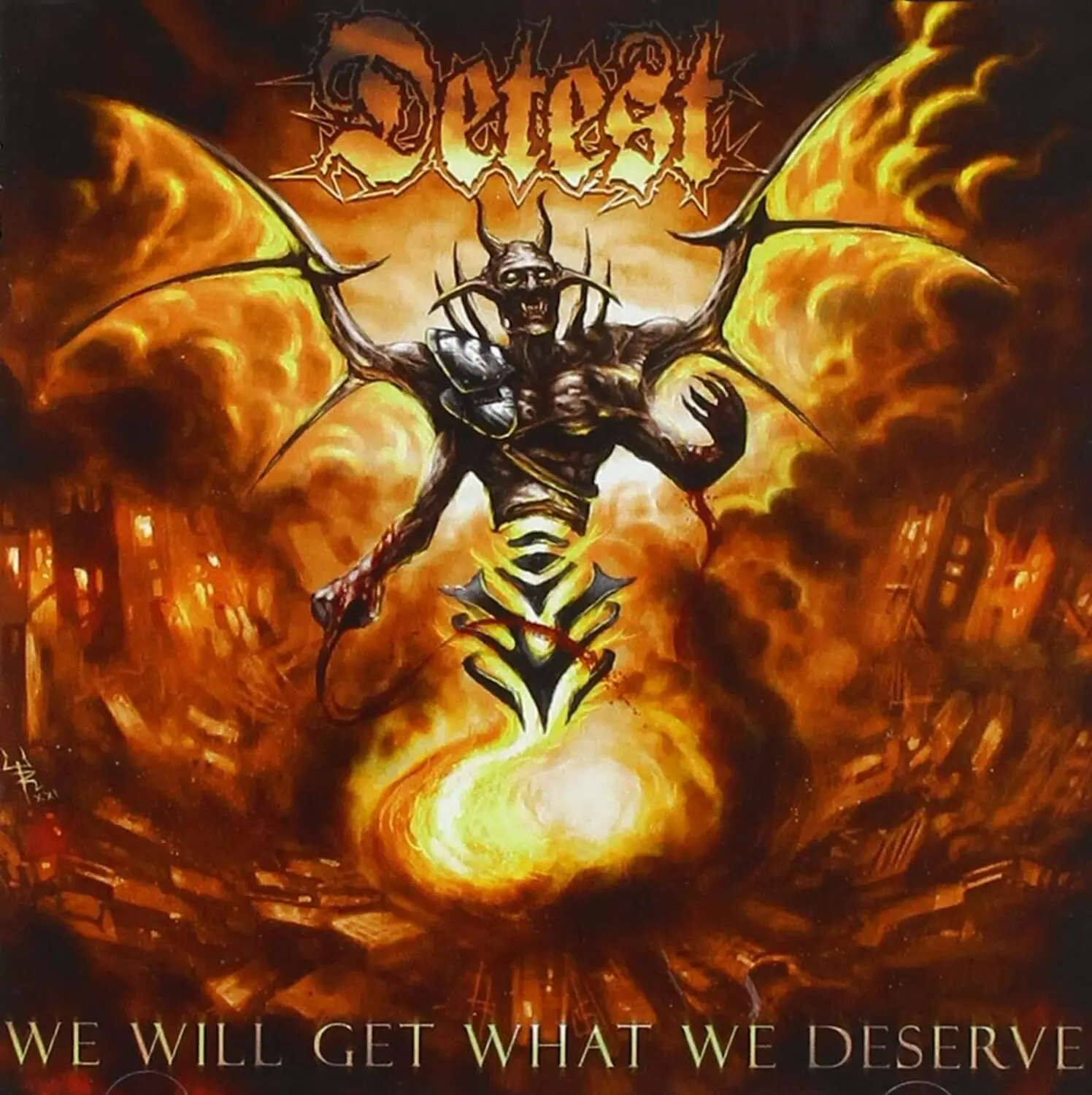 Detest - We Will Get What We Deserve  [COMPACT DISC - CD]