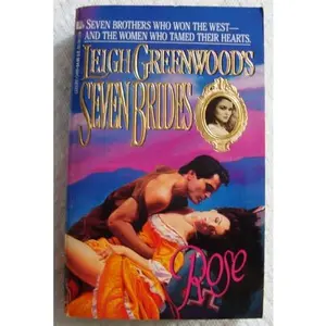 USED-Rose (Seven Brides) by Leigh Greenwood (Paperback)