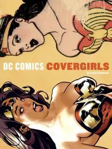 USED-DC Comics Covergirls by Louise Simonson (Hardcover)
