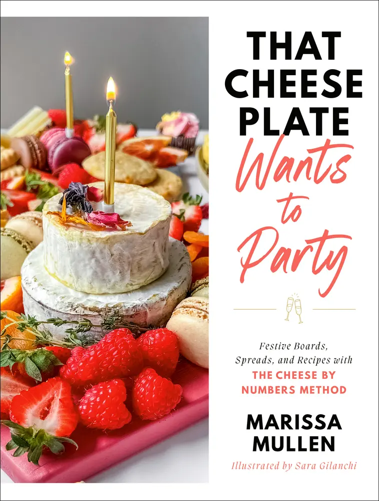 Used Like New Hardcover Cookbook - That Cheese Plate Wants to Party: Festive Boards, Spreads, and Recipes with the Cheese by Numbers Method by Marissa Mullen (288 Pages, English Book)