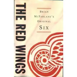 USED-The Red Wings (Original Six Series) by Brian McFarlane (Hardcover)