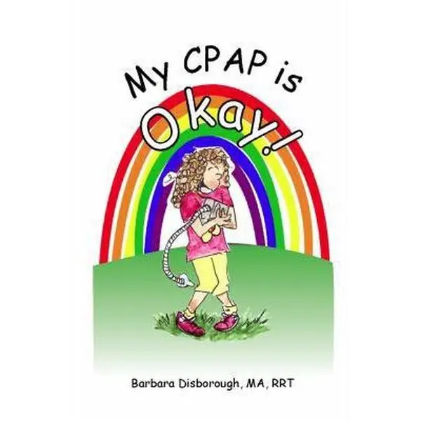 USED-My CPAP is Okay by Disborough Ma, Rrt Barbara a. (Paperback)