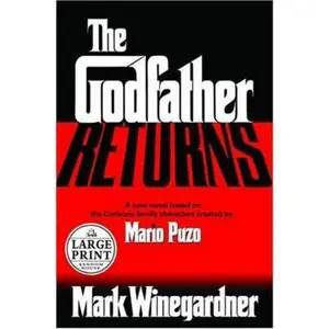 USED-The Godfather Returns: The Saga of the Family Corleone by Mark Winegardner (Hardcover)