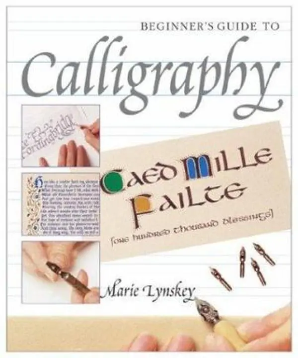 USED Book - Beginner's Guide to Calligraphy by Marie Lynskey (Paperback) - english