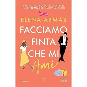 USED-FACCIAMO FINTA CHE MI AMI by Elena Armas (Paperback)