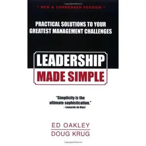 USED-Leadership Made Simple (New and Condensed Version) by Ed Oakley and Doug Krug (Paperback)