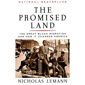 USED-The Promised Land: The Great Black Migration and How It Changed America (Helen Bernstein Book Award) by Lemann, Nicholas (Paperback)