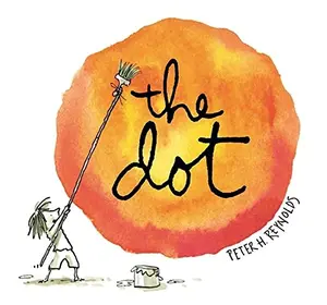 The Dot -- Peter H. Reynolds - Hardcover