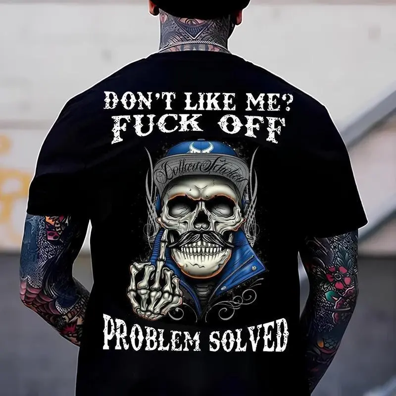 Edgy Attitude T - shirt: "Don't Like Me? Fuck Off Problem Solved" Skull Graphic